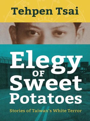 cover image of Elegy of Sweet Potatoes